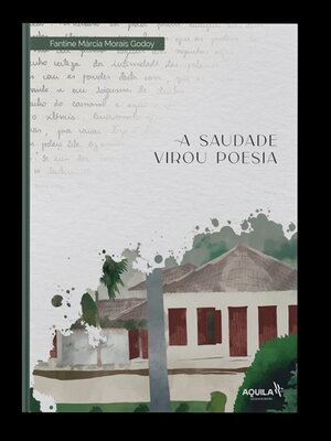 cover image of A Saudade Virou Poesia